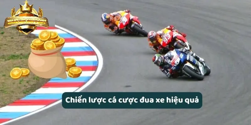 chien luoc ca cuoc dua xe nhatvip hieu qua Chiến lược cá cược đua xe nhatvip hiệu quả